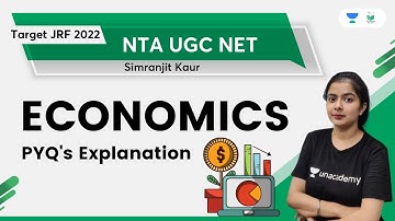 Economics PYQs Explanation | NTA UGC NET Paper 2 | Simranjit Kaur | Unacademy UGC NET