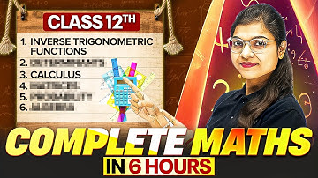 Complete Class 12th Maths 📖🔥 | ALL Chapters in One Video !