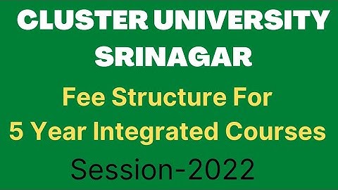 Fee Structure For 5 Year Integrated Courses l Cluster University Srinagar l #clusteruniversity
