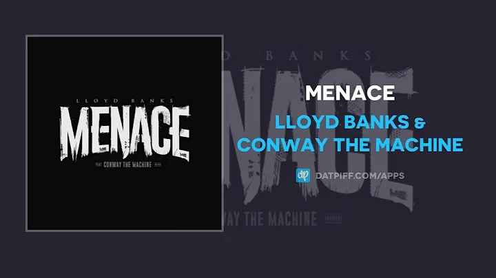 Lloyd Banks & Conway the Machine - Menace (AUDIO)