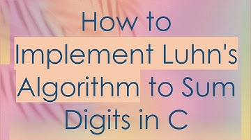 How to Implement Luhn