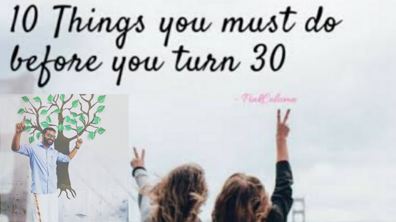 10 things to do before you turn 30 | tamil motivation - YouTube