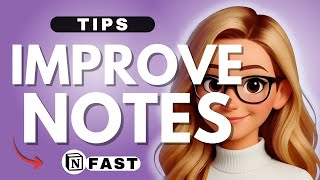 Notion Tips to Improve Your Notes - 2025