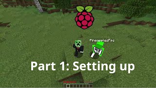 Minecraft Weplay - Part 1: Setting Up - Ft. Pineapples - Raspberry Pi 400 Server
