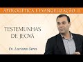 Testemunhas de jeov  ev luciano sena