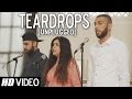 Teardrops unplugged tujhe bhula diya  tazzz ft raxstar  rita morar  official