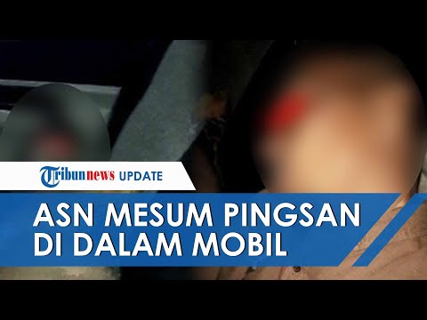 Diduga Mesum di Mobil, ASN di Asahan Ditemukan Pingsan dan Mulut Berbusa