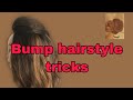 Big front Bump Hairstyle