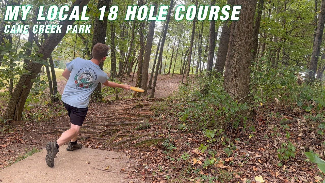 Welcome to Cane Creek!!! | Disc Golf Vlog | Cane Creek Park Disc Golf ...