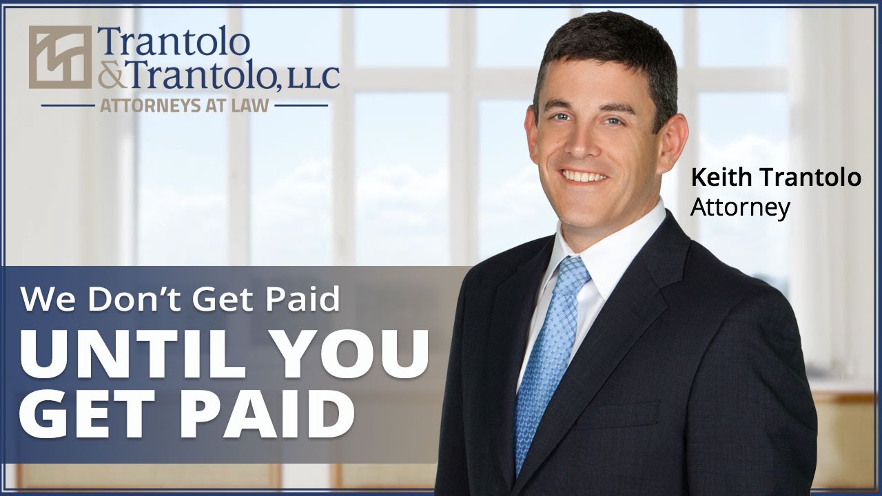 No Fees Until We Win Hire An Attorney For No Cost Trantolo Trantolo