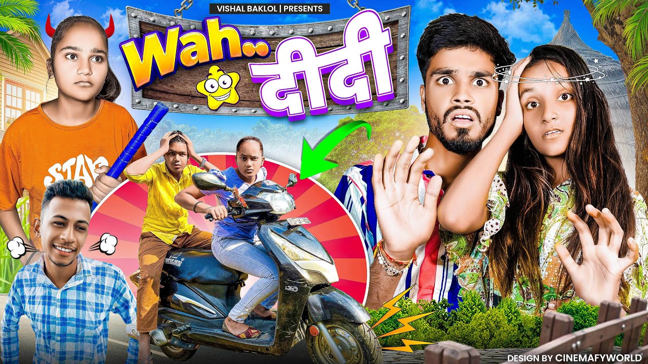 Wah दीदी | Vishal Baklol | latest comedy video