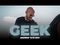 Geek  andrew tate edit