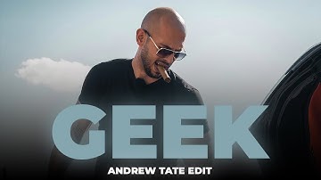 GEEK - Andrew Tate Edit