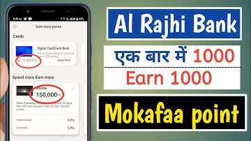 how to earn 1000 mokafaa point in al rajhi bank with proof 2023