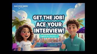 Preparing for a Job Interview - English Tips | SUCCESS WIRE – Ep. 1