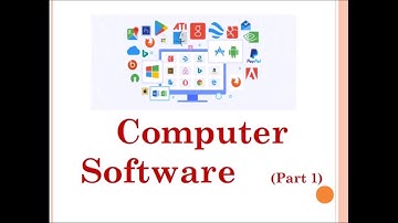 Computer Science - Class 5 - Computer Software. (Part 1)