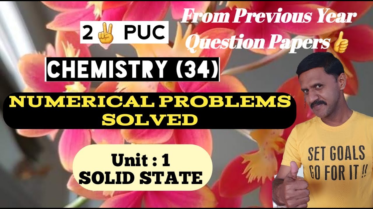 2✌️ PUC CHEMISTRY::1. SOLID STATE :: NUMERICAL PROBLEMS SOLVED:: PREVIOUS YEAR QUESTION PAPERS