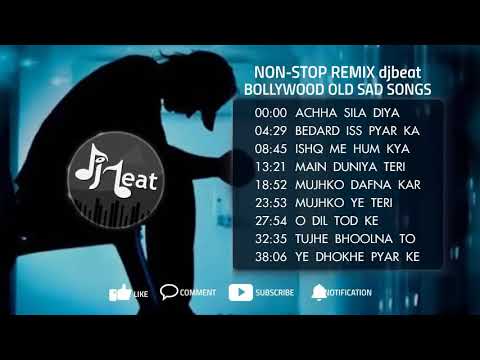 Non Stop Remix Dj Bollywood old Sad songs