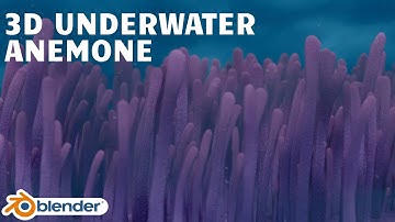 3D UNDERWATER ANEMONE SCENE in BLENDER - TUTORIAL PART 1