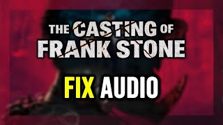 How to FIX The Casting of Frank Stone No Audio/Sound Not Working