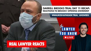 LIVE: Real Lawyer Reacts - Darrell Brooks Trial Day 11 Recap: Reactions to Brooks' Opening Statement