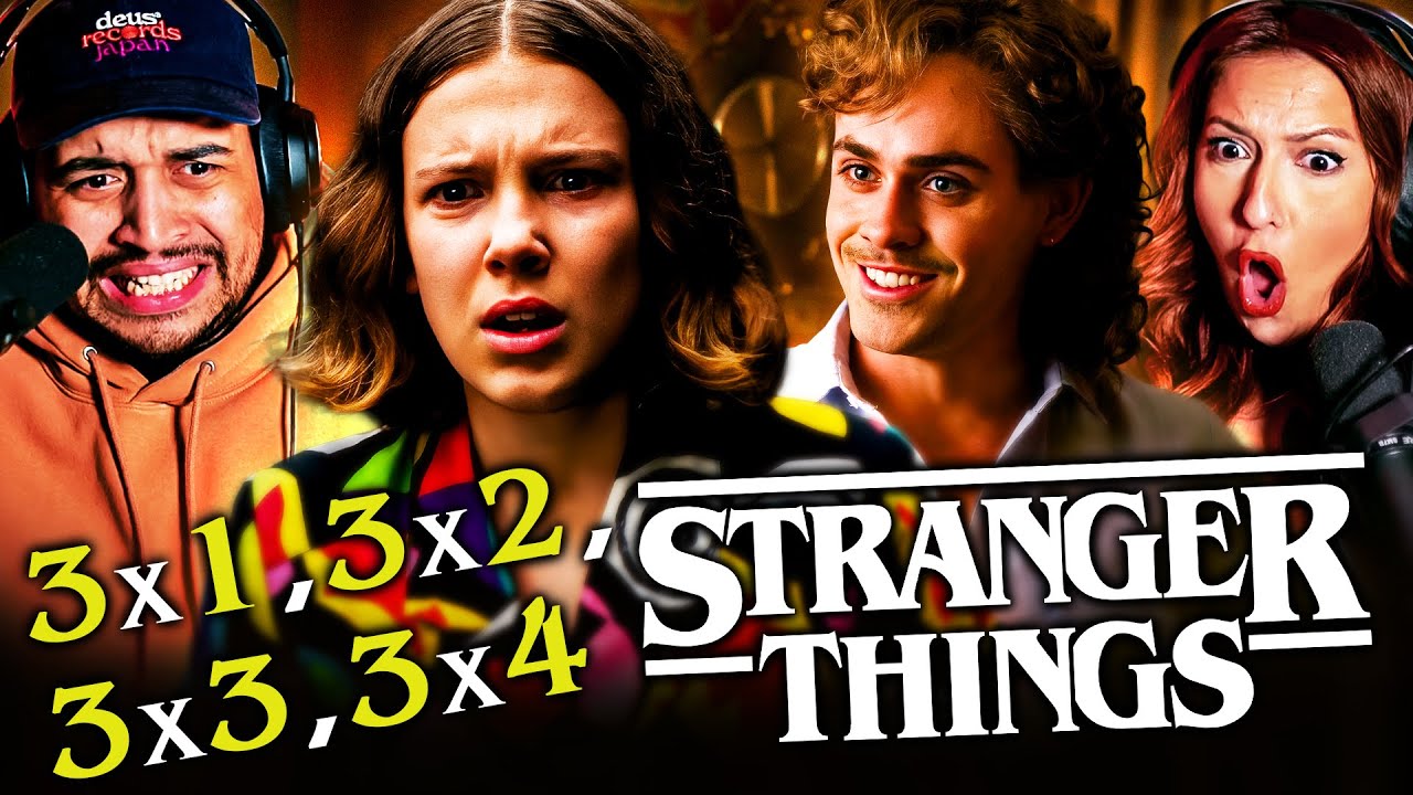 STRANGER THINGS SEASON 3 EPISODES 1, 2, 3 & 4 REACTION – THE MIND FLAYER RETURNS  – REVIEW