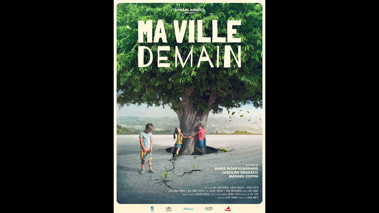 Ma Ville Demain - Le Film - Bande Annonce Officielle (2022)  www.mavilledemain-lefilm.com 