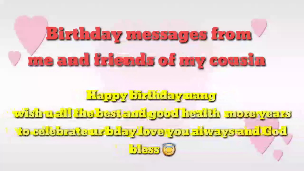 Birthday messages to  my cousin