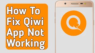 How to Fix Qiwi Wallet App Not Working screenshot 4