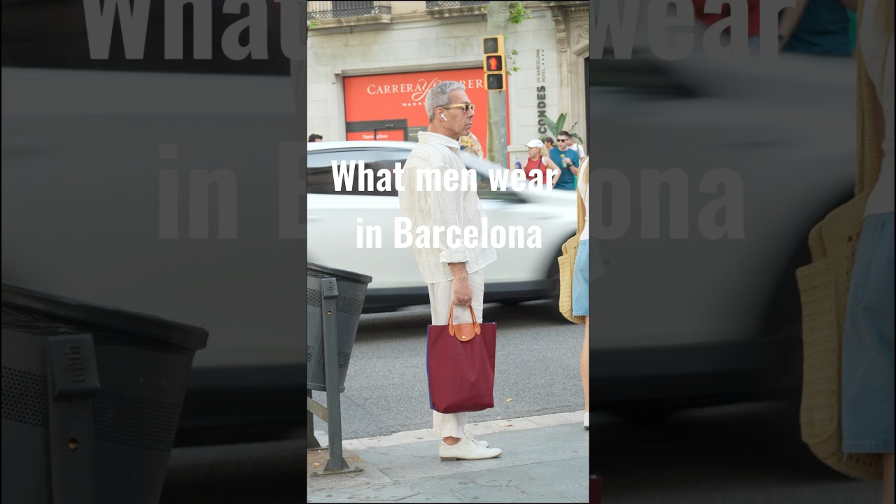 What men wear in Barcelona
