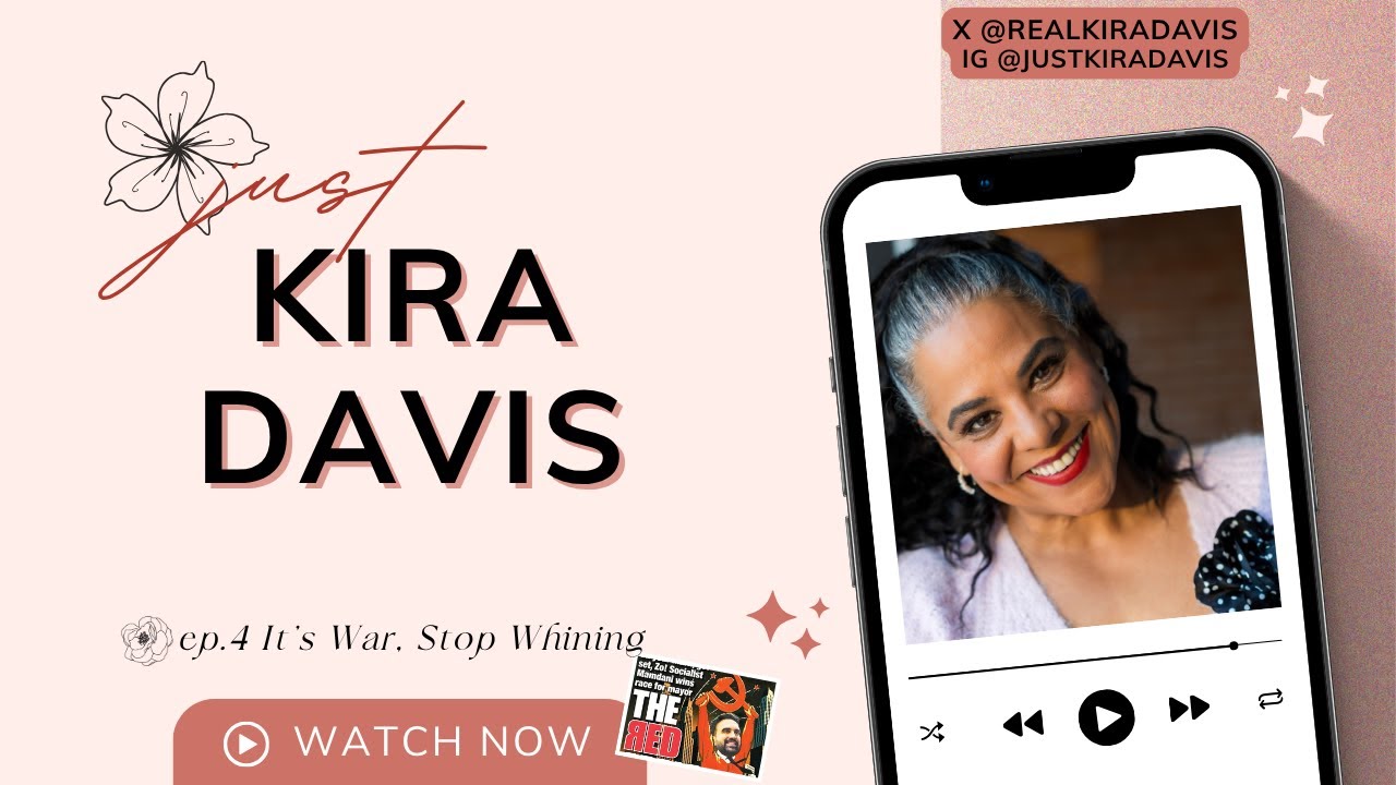 Just Kira Davis Ep.4: It's War, Stop Whining - YouTube