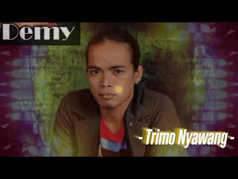 DEMY - TRIMO NYAWANG