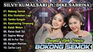 Bokong Semok  Silvy Kumalasari Ftdike Sabrina  Album  Dangdut Koplo Terbaru 2025tombo Knagen
