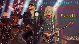 Queen + Adam Lambert Rhapsody Tour Concert End Band Farewell