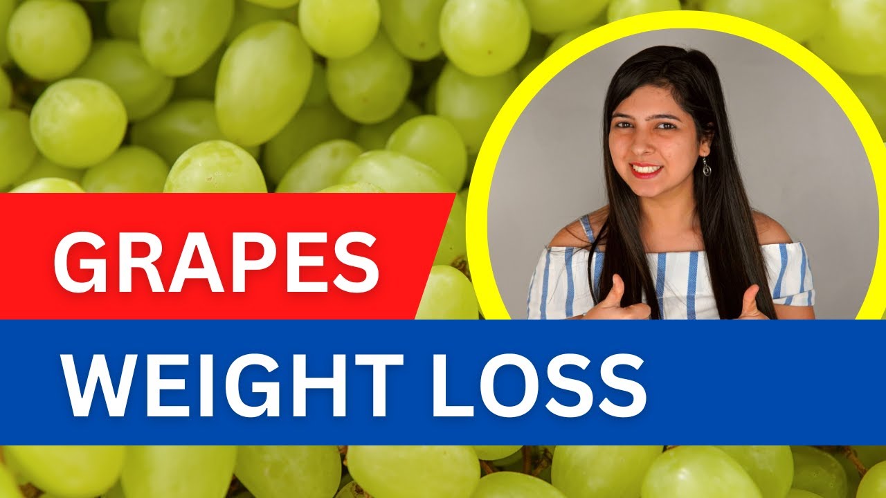 Grapes खाके Weight Loss?? Know the SIDE EFFECTS Before you Start