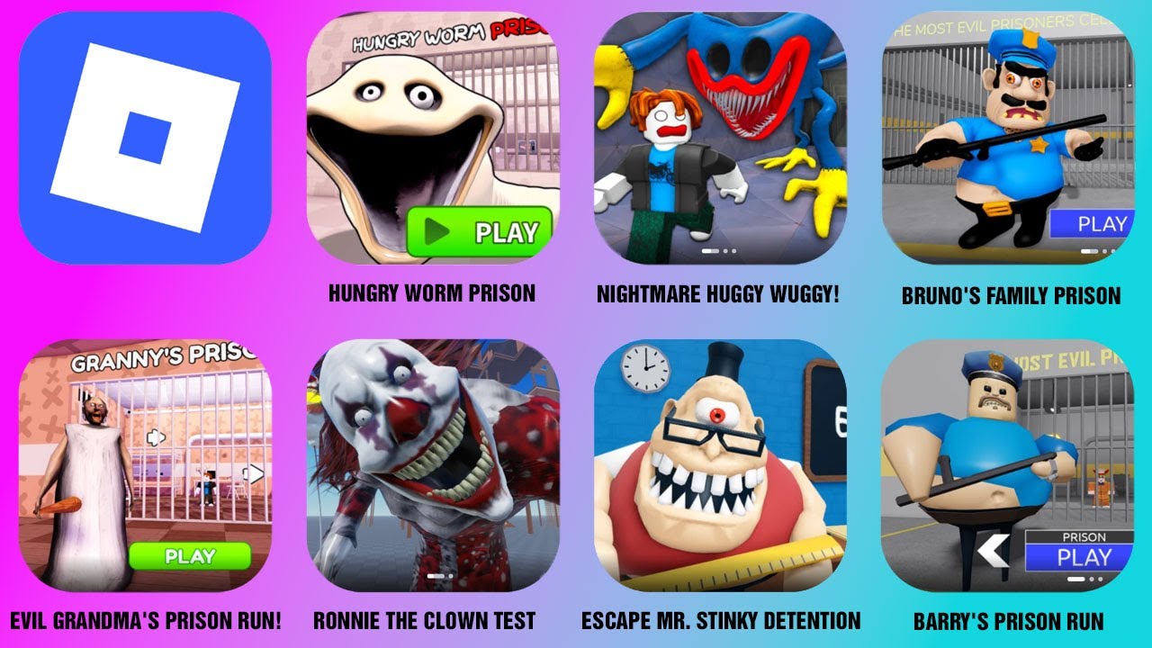 LABUBU PRISON RUN, HUNGRY WORM PRISON, NIGHTMARE HUGGY WUGGY, BRUNO'S FAMILY PRISON, BARRY'S PRISON.