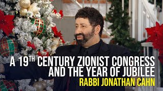 A 19th Century Zionist Congress and the Year of Jubilee - Rabbi Jonathan Cahn on The Jim Bakker Show
