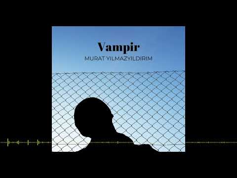 Murat Yılmazyıldırım - Vampir (Guguk Kuşu Jack) (2026)
