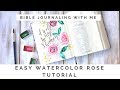 Easy Watercolor Rose Tutorial- Bible Journaling With Me