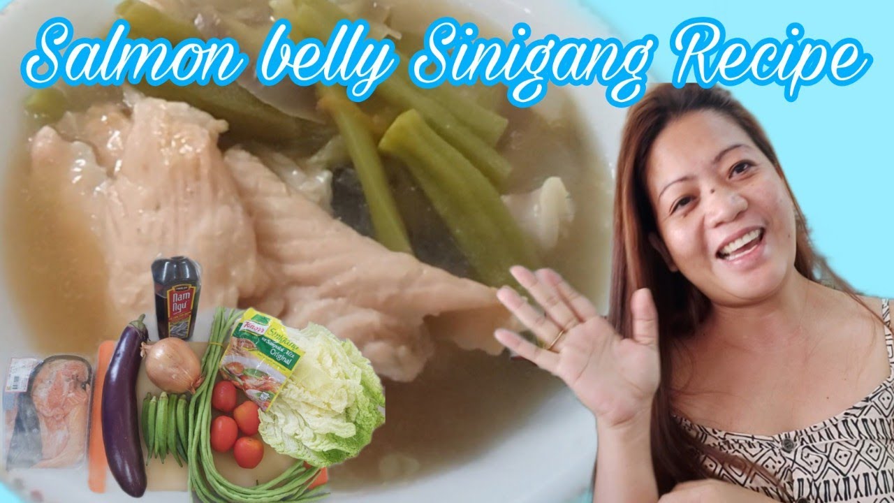 Simple recipe Salmon Belly Sinigang Panlasang pinoy 