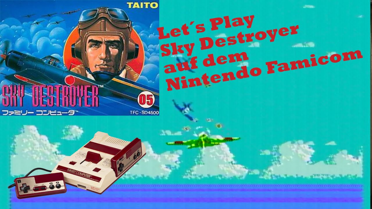 Sky Destroyer - NES - 1985 - Génération Nintendo