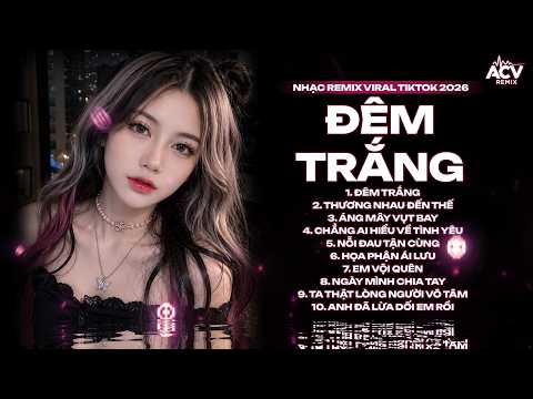 Anh Muốn Có Em Ở Trong Phút Giây Này Hot TikTok Remix Hot TikTok - Đêm Trắng Yanbi Cover