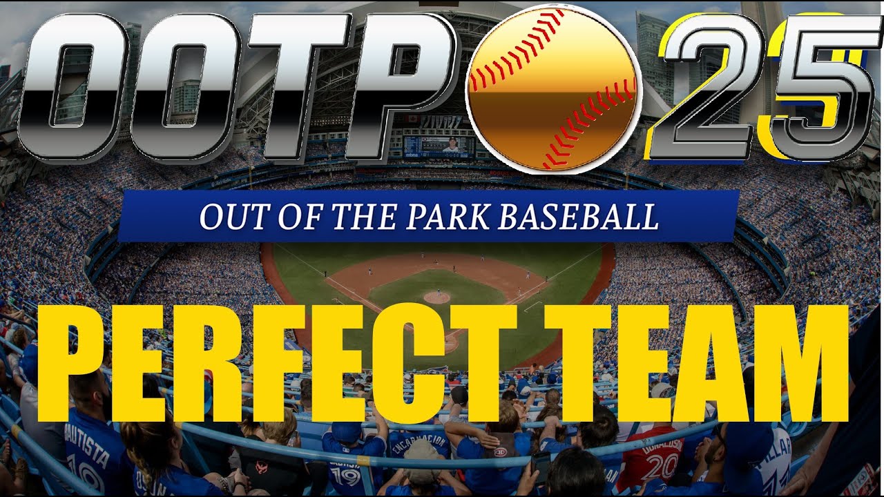 OOTP25 - Perfect Team - Ep9: Combo #5