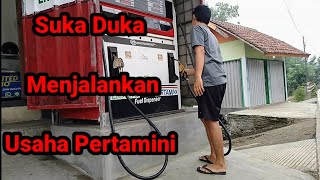 PERTAMINI‼️SUKA DUKA MENJALANKAN USAHA PERTAMINI