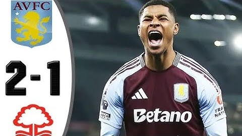Aston Villa vs Nottingham forest 2-1 All Goals & Extended Highlights premier league HD 2025