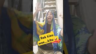 rek kieu wae..Kitu 🤪 #hiburan #komedi #ngakak