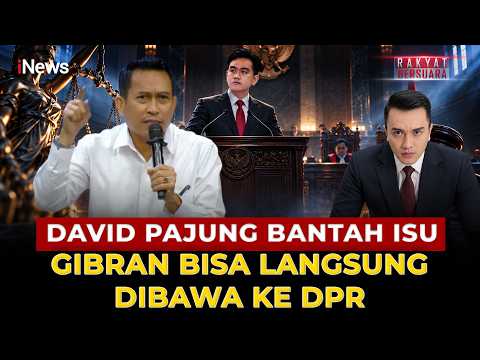 DEBAT PANAS! David Pajung Tegaskan Isu Ijazah Gibran Tak Bisa Asal Dibawa ke DPR | Rakyat Bersuara
