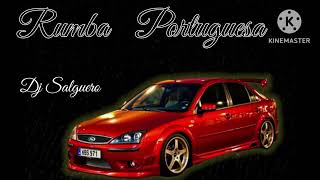 RUMBA  PORTUGUESA   DJ SALGUERO 