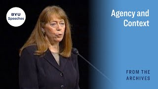 Agency and Context | Claudia J. Clayton | 2004 by BYU Speeches 3,297 views 3 weeks ago 26 minutes