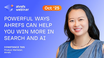 Powerful ways Ahrefs can help you win more in Search and AI (October)